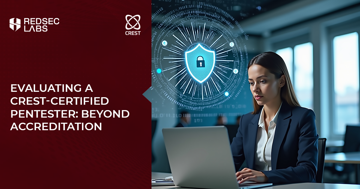 Evaluating a CREST Pen Test Provider: Beyond Accreditation